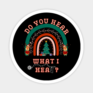 Do You Hear What I Hear | Cochlear Implant Christmas Magnet